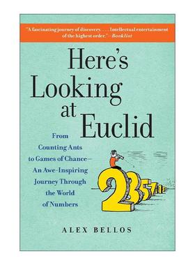 英文原版 Here's Looking at Euclid 欧几里得 从数蚂蚁到机会游戏 一次令人惊叹的数字世界之旅 英文版 进口英语原版书籍