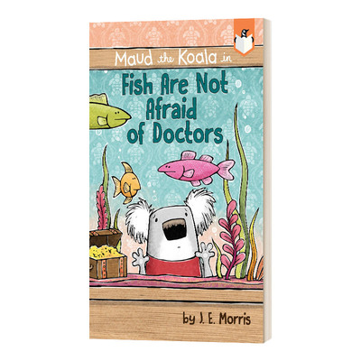 Fish Are Not Afraid Of Doctors 鱼不怕医生进口原版英文书籍