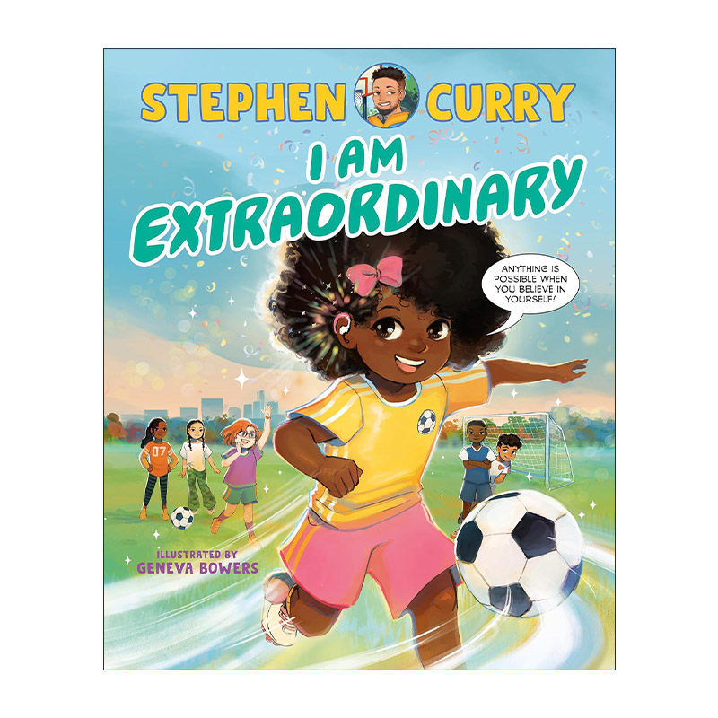 英文原版 I Am Extraordinary 我超棒 儿童精装绘本 残疾人实现梦想 NBA冠军斯蒂芬·库里 英文版 进口英语原版书籍