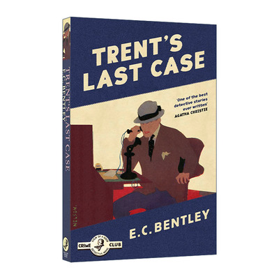 英文原版 Trent's Last Case 特伦特最后一案 E. C. 本特利 本格派侦探小说杰作 英文版 进口英语原版书籍