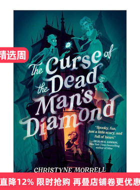 英文原版 The Curse of the Dead Man's Diamond 死者钻石的诅咒 儿童侦探推理小说 Christyne Morrell 英文版 进口英语原版书籍