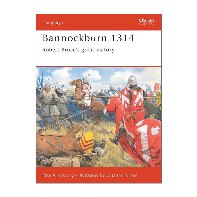 英文原版 Bannockburn 1314 班诺克本战役 苏格兰国王罗伯特·布鲁斯大胜利 战争历史系列 英文版 进口英语原版书籍