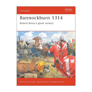 英文原版 Bannockburn 1314 班诺克本战役 苏格兰国王罗伯特·布鲁斯大胜利 战争历史系列 英文版 进口英语原版书籍