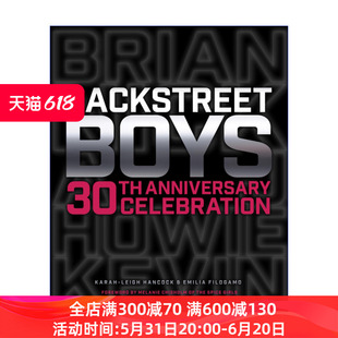 进口英语原版 30th 精装 艺术纪念画册 Anniversary Boys Celebration 后街男孩30周年庆典 英文原版 书籍 英文版 Backstreet