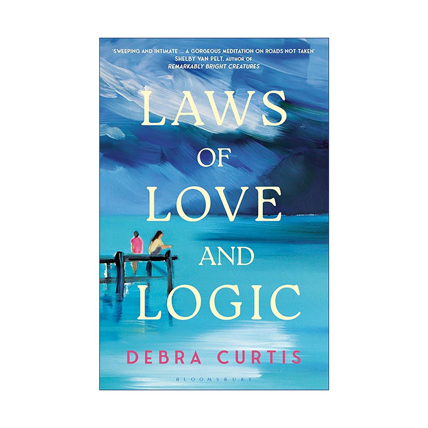 英文原版 Laws of Love and Logic 爱与逻辑的法则 女性成长小说 家庭伦理 Debra Curtis 英文版 进口英语原版书籍