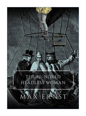 The Hundred Headless Woman 百头无脑女 奇幻超现实艺术漫画 Max Ernst进口原版英文书籍