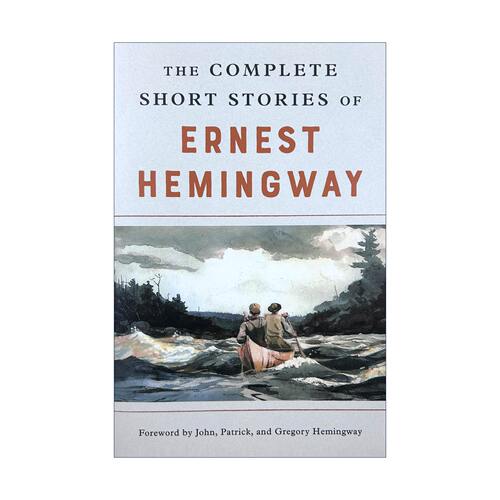海明威短篇小说全集 The Complete Short Stories of Ernest Hemingway 英文原版书 进口英语文学书 诺贝尔文学奖Ernest Hemingway