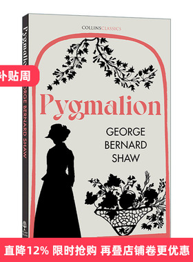 Collins Classics — Pygmalion 皮格马利翁 萧伯纳 柯林斯经典文学系列进口原版英文书籍