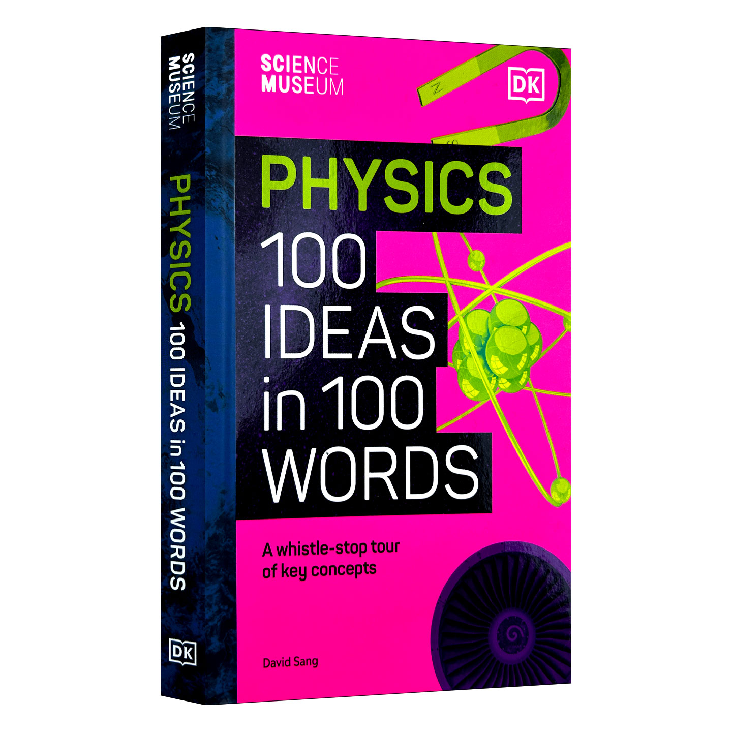英文原版 The Science Museum Physics 100 Ideas in 100 Words DK科学博物馆 100个单词中的100个物理知识英文版进口英语原版书籍