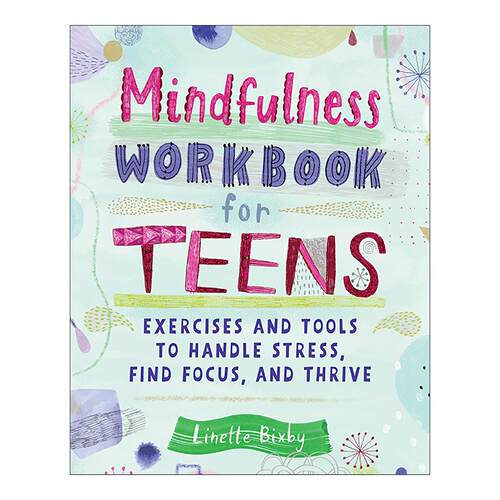 英文原版 Mindfulness Workbook for Teens 青少年正念练习册 缓解压力指南 心理健康 英文版 进口英语原版书籍