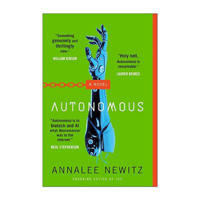 英文原版 Autonomous 自治 兰木达文学奖 星云奖提名 安娜丽·纽伊茨 英文版 进口英语原版书籍