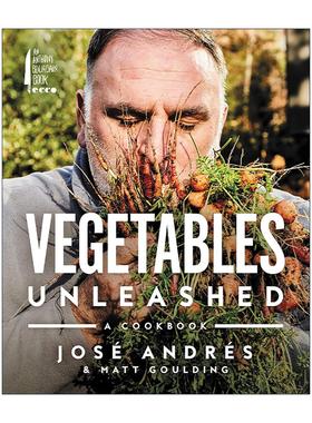 英文原版 Vegetables Unleashed 蔬菜大解放 明星厨师的创意蔬菜食谱 精装 何塞·安德烈斯 英文版 进口英语原版书籍