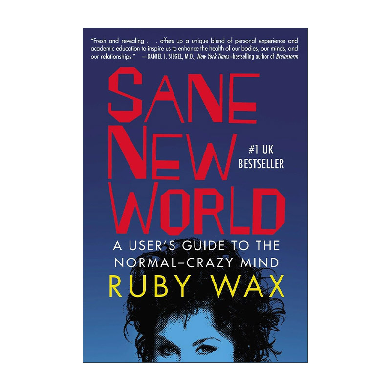 英文原版 Sane New World理智新世界正常-疯狂思维的用户指南正念缓解压力 Ruby Wax英文版进口英语原版书籍