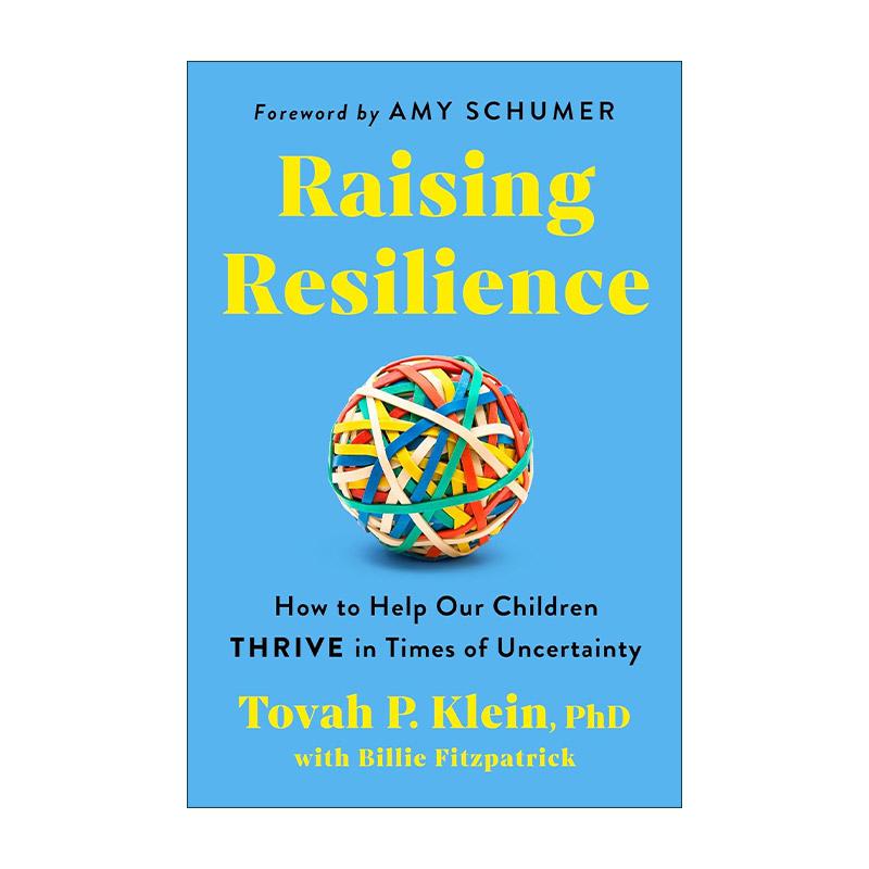 英文原版 Raising Resilience 培养韧性 如何帮助我们的孩子在不确定时期茁壮成长 英文版 进口英语原版书籍