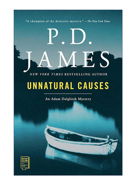 英文原版 Unnatural Causes 非自然死亡 亚当?达格利什侦探系列 当代推理小说女王P.D.詹姆斯 英文版 进口英语原版书籍