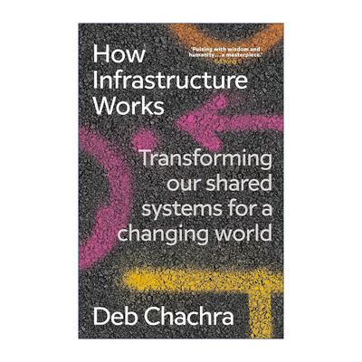 英文原版 How Infrastructure Works 基础设施如何运作 揭秘塑造我们世界的系统 英文版 进口英语原版书籍