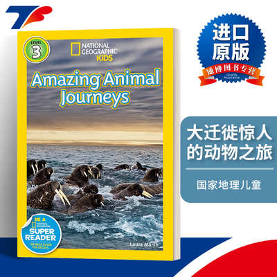 英文原版 National Geographic Kids Readers L3 Migrations Amazing Animal Journeys 国家地理分级读物第3级 英文版 进口英语书