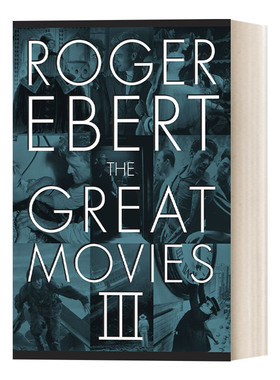 英文原版 The Great Movies III 伟大的电影3 电影艺术 历史 Roger Ebert 英文版 进口英语原版书籍