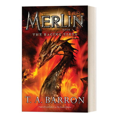 英文原版 The Raging Fires Book 3 Merlin Saga 梅林传奇系列3 儿童幻想侦探冒险小说 T. A. Barron 英文版 进口英语原版书籍