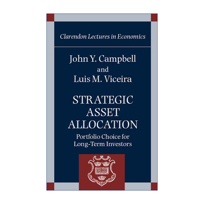 Strategic Asset Allocation 战略性资产配置 克拉伦登经济学讲座系列进口原版英文书籍