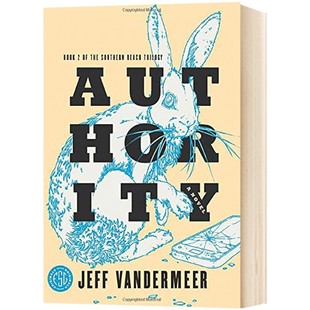 Southern VanderMeer Jeff 英文原版 南境2当权者 英文版 小说 Trilogy Reach 英语书籍 遗落 进口原版 Authority