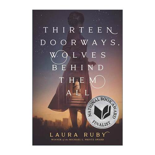 英文原版 Thirteen Doorways Wolves Behind Them All 十三个门后都是狼 入围美国国家图书青年文学奖 纽约时报童书 英文版