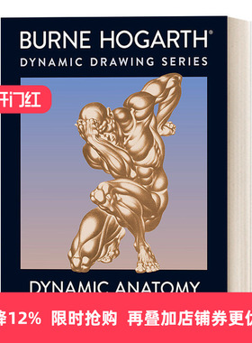英文原版 Dynamic Anatomy Revised and Expanded Edition 动态素描人体解剖 修订扩充版 绘画技巧指南 Burne Hogarth 英文版