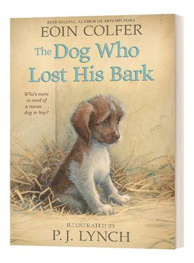 英文原版 The Dog Who Lost His Bark 不叫的狗狗 2019美国父母选择奖 儿童读物 阿特米斯的奇幻历险作者 英文版进口英语原版书籍