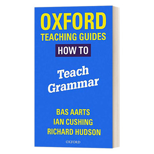 Grammar Oxford 英文原版 牛津教学指南 进口英语原版 Guides 英文版 Teaching 书籍 How 如何教授语法 Teach