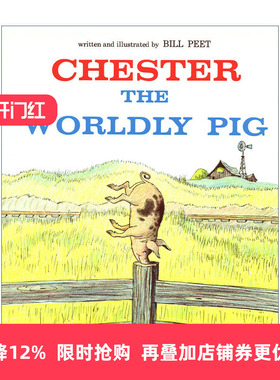 英文原版绘本 Chester the Worldly Pig 小猪切尔斯特 想当明星的猪 凯迪克奖得主Bill Peet 比尔·皮特 英文版 进口英语原版书籍