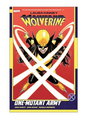 英文原版 Laura Kinney Wolverine Vol.1 One-Mutant Army 劳拉·金尼 金刚狼 卷一 1-5册合集 漫威 英文版 进口英语原版书籍