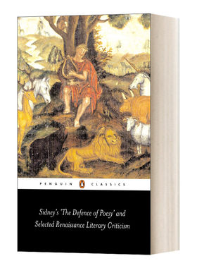 英文原版 Sidney's'The Defence of Poesy'and Selected Renaissance Literary Criticism锡德尼 为诗辩护 及文艺复兴时期文学批评