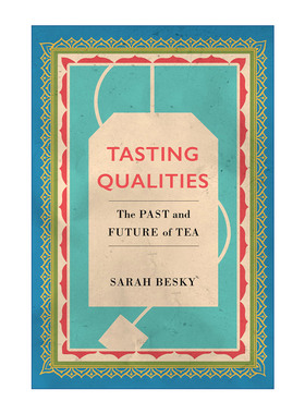 英文原版 Tasting Qualities 品鉴品质 茶的过去与未来 康奈尔大学文化人类学家及副教授Sarah Besky 英文版 进口英语原版书籍