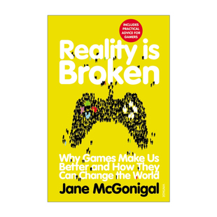 Reality is Broken 游戏改变世界 游戏化如何让现实变得更美好 简•麦戈尼格尔进口原版英文书籍