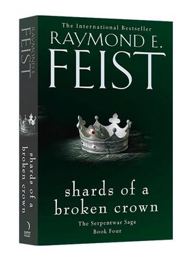 英文原版 Shards of a Broken Crown 蛇人之战4 王冠碎片 Raymond E. Feist奇幻小说 英文版 进口英语原版书籍