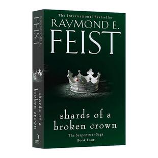 书籍 进口英语原版 Raymond Shards Crown Broken 英文版 英文原版 蛇人之战4 Feist奇幻小说 王冠碎片