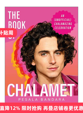 英文原版 The Book of Chalamet 沙丘主演甜茶 查拉梅之书 一部关于甜茶的非官方庆祝之作精装 英文版 进口英语原版书籍