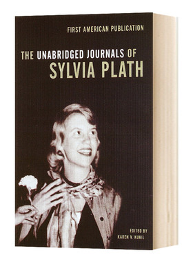 The Unabridged Journals of Sylvia Plath 西尔维娅普拉斯日记全集进口原版英文书籍