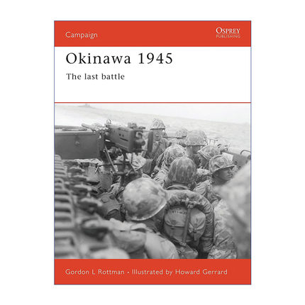 Okinawa 1945 美日1945冲绳岛战役 战争历史系列进口原版英文书籍