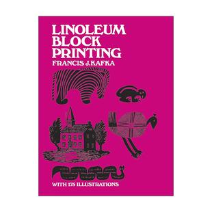 英文原版 Linoleum Block Printing 油毡雕版印刷 插图指南 木版 装饰设计 Francis J. Kafka 英文版 进口英语原版书籍