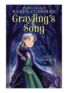 英文原版 Grayling's Song 灰羽之歌 纽伯瑞奖得主Karen Cushman 英文版 进口英语原版书籍
