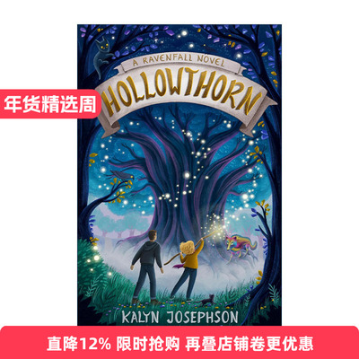 Hollowthorn 空心刺 儿童奇幻小说 Kalyn Josephson 精装进口原版英文书籍