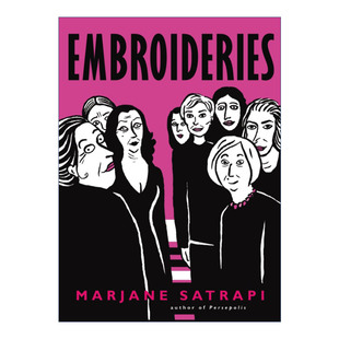 Embroideries 欲望德黑兰 玛赞·莎塔碧漫画进口原版英文书籍