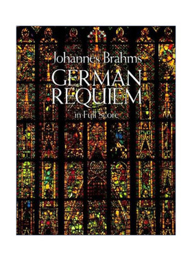 英文原版 German Requiem in Full Score 约翰内斯·勃拉姆斯德意志安魂曲全谱 Johannes Brahms 英文版 进口英语原版书籍