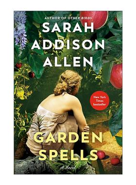英文原版 Garden Spells 花园咒语 女性小说 追月亮的女孩作者Sarah Addison Allen 英文版 进口英语原版书籍