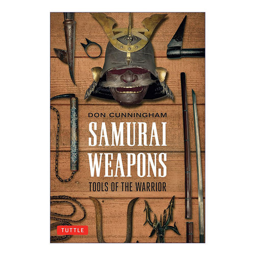 Samurai Weapons 武士的武器 日本军事历史 Don Cunningham进口原版英文书籍
