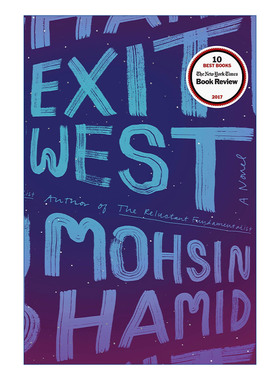 Exit West 末日迁徙 Mohsin Hamid 精装进口原版英文书籍