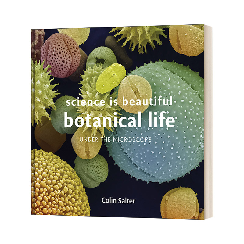 英文原版 Science Is Beautiful: Botanical Life 科学之美 显微镜下的植物生命 精装科普百科 英文版 进口英语原版书籍