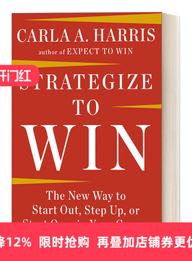 Strategize to Win 制胜战略 职业生涯管理指南 求职 升职 Carla A Harris进口原版英文书籍