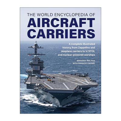 英文原版 The World Encyclopedia of Aircraft Carriers 世界航空母舰百科全书 精装 英文版 进口英语原版书籍